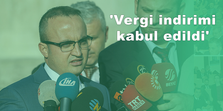 ‘Vergi indirimi kabul edildi’