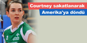 Courtney sakatlanarak Amerika’ya döndü