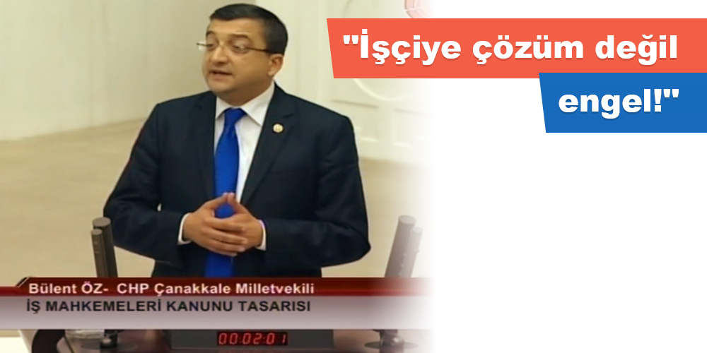 CHP Çanakkale Milletvekili Bülent