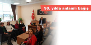 90. yılda anlamlı bağış