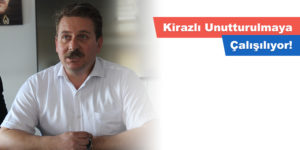 Kirazlı Unutturulmaya Çalışılıyor!