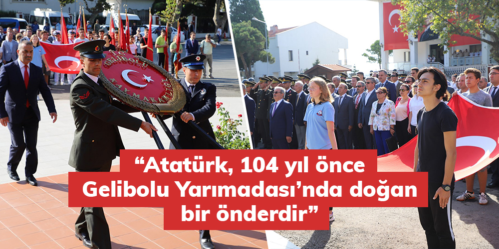 Atatürk’ün Gelibolu’ya Cumhurbaşkanı olarak