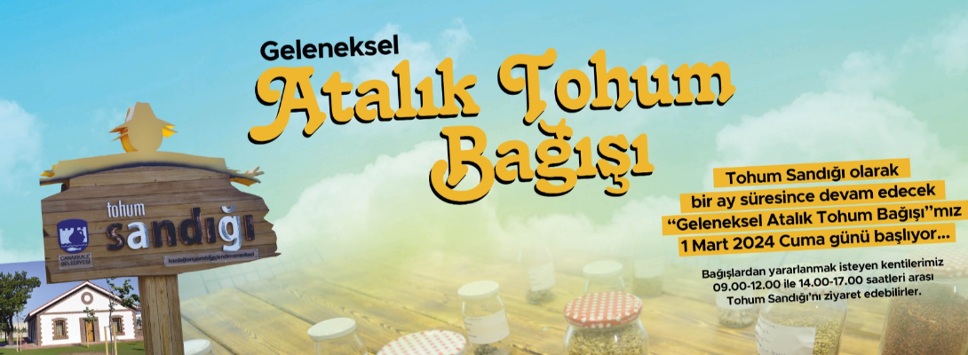 Geleneksel Atalık Tohum Bağışı